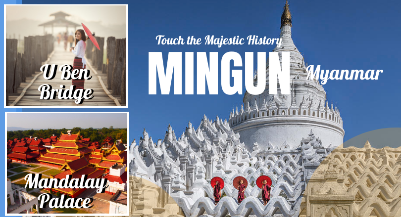 3 Days Mandalay - Inwa - Mingun Tour (Excluded Hotel)