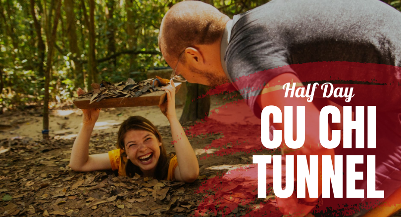 Half Day Cu Chi Tunnel (No Meal)
